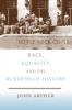 Race Equality and the Burdens of History