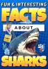 Fun & Interesting Facts About Sharks