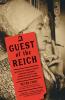 A Guest of the Reich