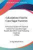 Calculations Used In Cane Sugar Factories