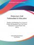 Democracy And Nationalism In Education