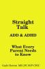 Straight Talk about ADD and ADHD