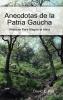 Anecdotas de La Patria Gaucha