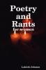 Poetry and Rants
