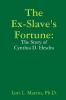 The Ex-Slave's Fortune