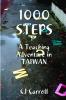 1000 STEPS An ESL Teaching Adventure in Taiwan