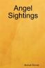 Angel Sightings