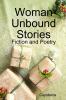 Woman Unbound Stories