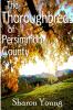 The Thoroughbreds of Persimmon County