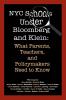 NYC Schools Under Bloomberg/Klein