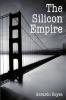 The Silicon Empire