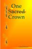 One Sacred Crown