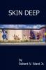 Skin Deep