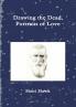 Drawing the Dead Portraits of Love