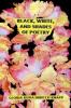Black White & Shades of Poetry