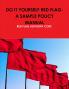 DO IT YOURSELF RED FLAG-A SAMPLE POLICY MANUAL