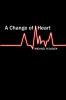 A Change of Heart