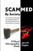 Scammed By Society