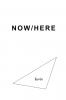 Now/Here
