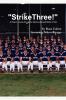 Strike Three! - A Player's Journey through the Infamous Baseball Strike of 1994