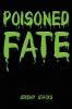 Poisoned Fate