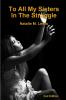 To All My Sisters In The Struggle 2nd Edition