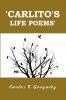 Carlito's life poems