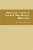 Progressive Positive & Practical