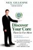 Discover Your Core  Then Go For More