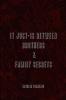 It Just-Is Between Brothers / Family Secrets