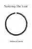 Mastering The Void