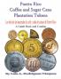 Puerto Rico coffee and sugar cane plantation tokens