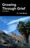 Growing Through Grief 3rd Edition