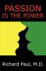 Passion Is the Power