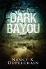 Dark Bayou
