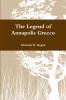 The Legend of Annapolis Grecco