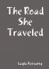 The Road She Traveled