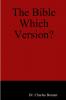 The Bible Which Version?
