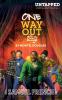 One Way Out
