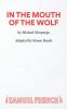 In the Mouth of the Wolf