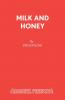 Milk and Honey