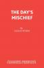 The Day's Mischief