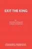 Exit the King