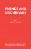 Friends and Neighbours