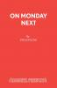 On Monday Next
