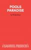 POOLS PARADISE