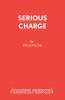 Serious Charge