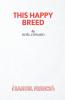 This Happy Breed - A Play