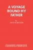 A Voyage Round My Father