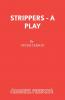 Strippers - A Play